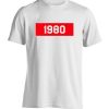 1980 white T-Shirt