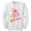 Ariana Grande One Love Manchester Sweatshirt