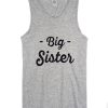 Big Sister Tank Top Grey