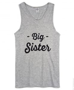 Big Sister Tank Top Grey