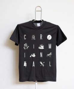 Criminal T-Shirt