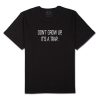 Don't Grow Up It's A Trap T-Shirt