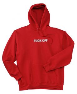 Fuck Off Red Hoodies