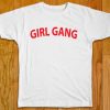 Girl Gang White Tees