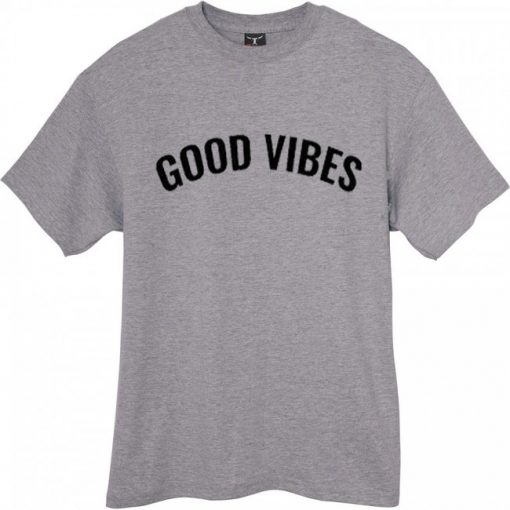 Good Vibes Unisex adult T shirt