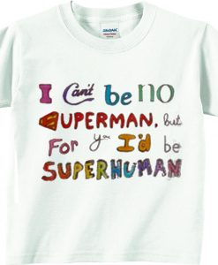 I Can't Be No Superman Crop Shirts