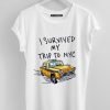 I Survived My Trip to Nyc T-Shirt