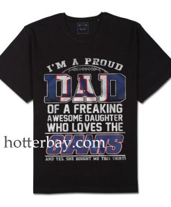 I am A Proud Dad t shirt