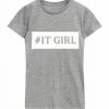 # IT GIRL GREY T SHIRT