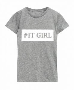 # IT GIRL GREY T SHIRT