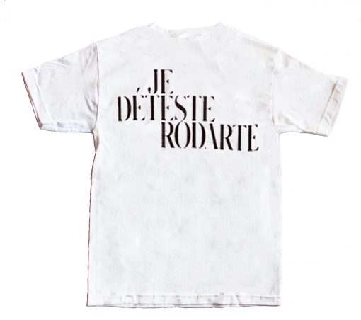 Je Deteste Rodarte Tee