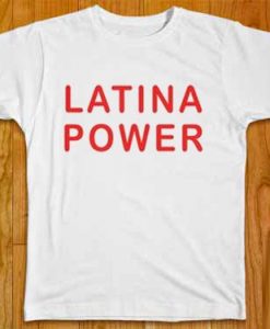 Latina Power T-Shirt