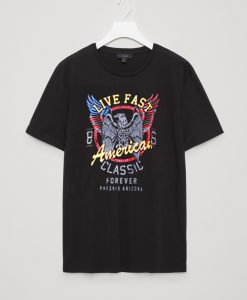 Live Fast America T Shirt