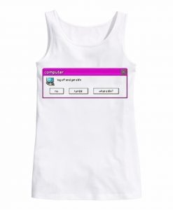 Log Off And Get A Life Tank top