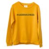 Mackdivasenorita  Sweatshirt