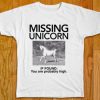 Missing Unicorn! T-Shirts