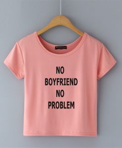 No Boyfriend No Problem Crop Shirt pink