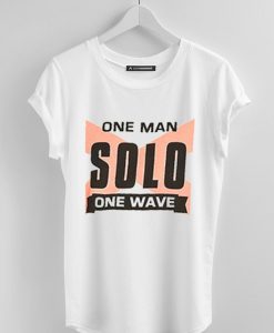 One Man Solo One Wave T Shirt