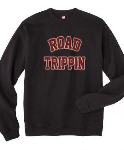 Road trippin Sweatshirt