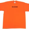 Save Your Self Orange T-shirt