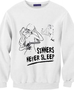 Sinners Never Sleep Sweatshirt