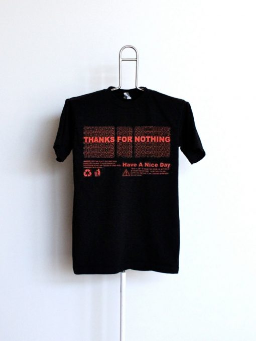 Thanks For Nothing T-Shirt