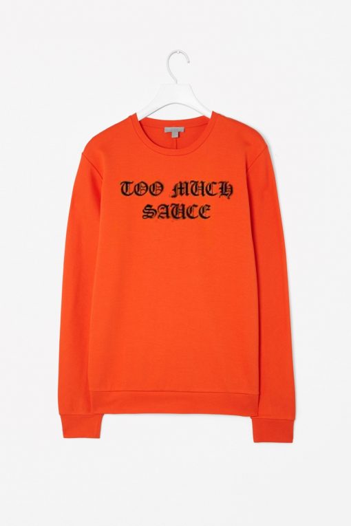 Too Much Sauce Sweatshirt