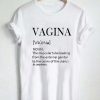 VAGINA T WHITE SHIRTS