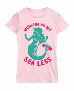 Working On My Sea Legs Pink Tees