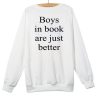 boys in books are just better white sweatshirts