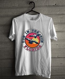 fun in the sun florida t-shirt