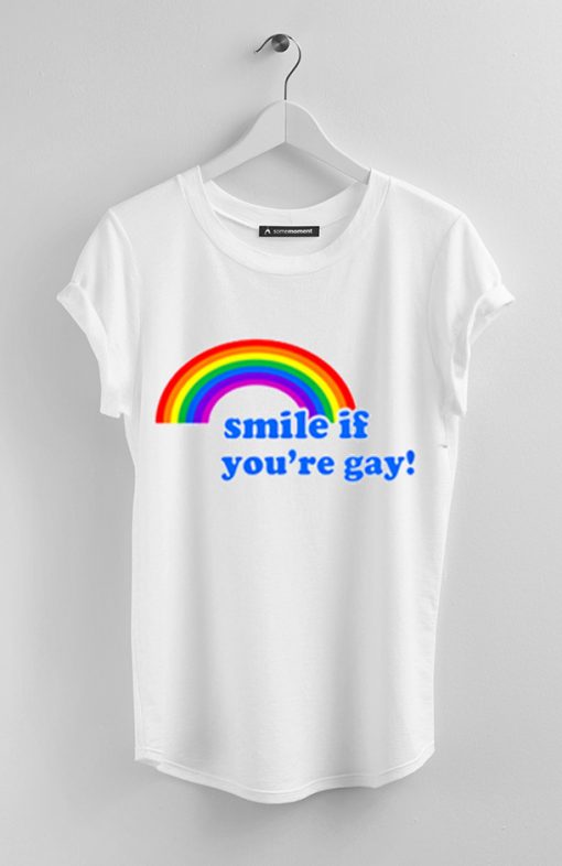 smile if you're gay t-shirt