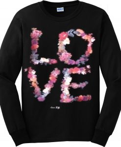 Love Flowers Sweatshirt