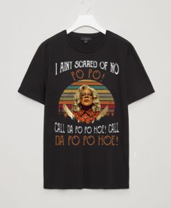 No Po Po Call Da Po Pop Hoe Shirt