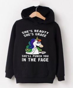 She'll Punch You In The Face Unicorn Hoodie