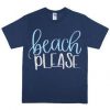 BEACH PLESE UNISEX T SHIRTS