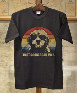 Best Doodle Dad Ever tshirts