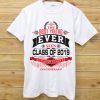 Best Ever Seen Class Of 2019 White Tees