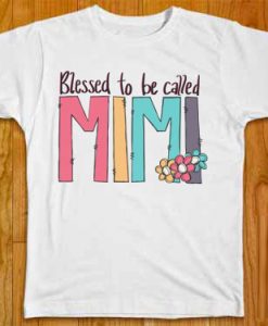 Blessed to Be Called Mimi Tshrits