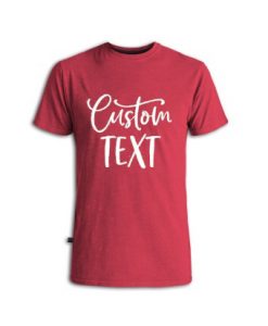 Custom Text Unisex TShirt