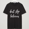 Don't stop believing journey r shirt