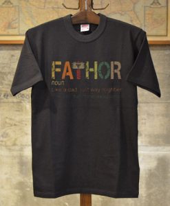 Fathor Tshirts