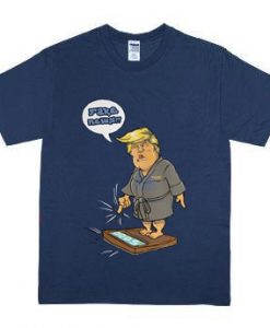 Funny Trump T Shirt