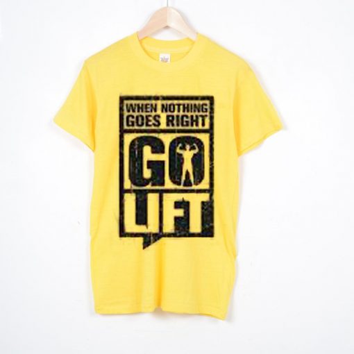 GO LIFT SHIRTS