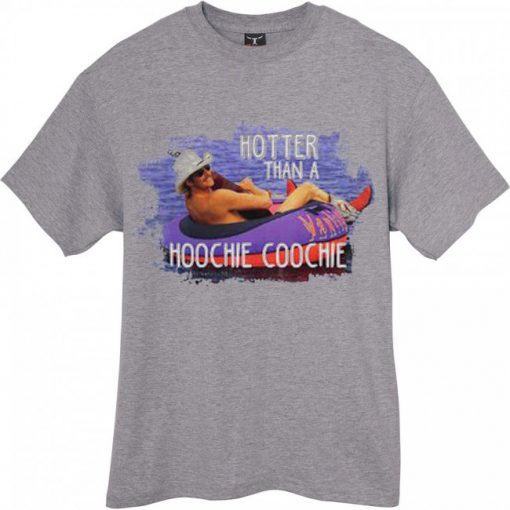 Hotter Than Hoccie Coochie t shirts