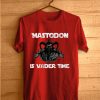 IS VADER TIME MASTODON RED TSHIRTS