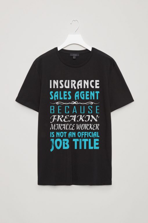 Insurance Agent Sales Tees