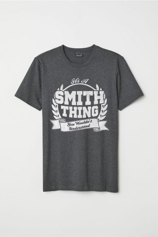 Its a Smith Thing You Wouldnt Understand Tshirts