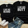 Like Her Butt Like His Beard Couples T-Shirts