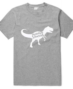 Mamasaurus unisex T shirts